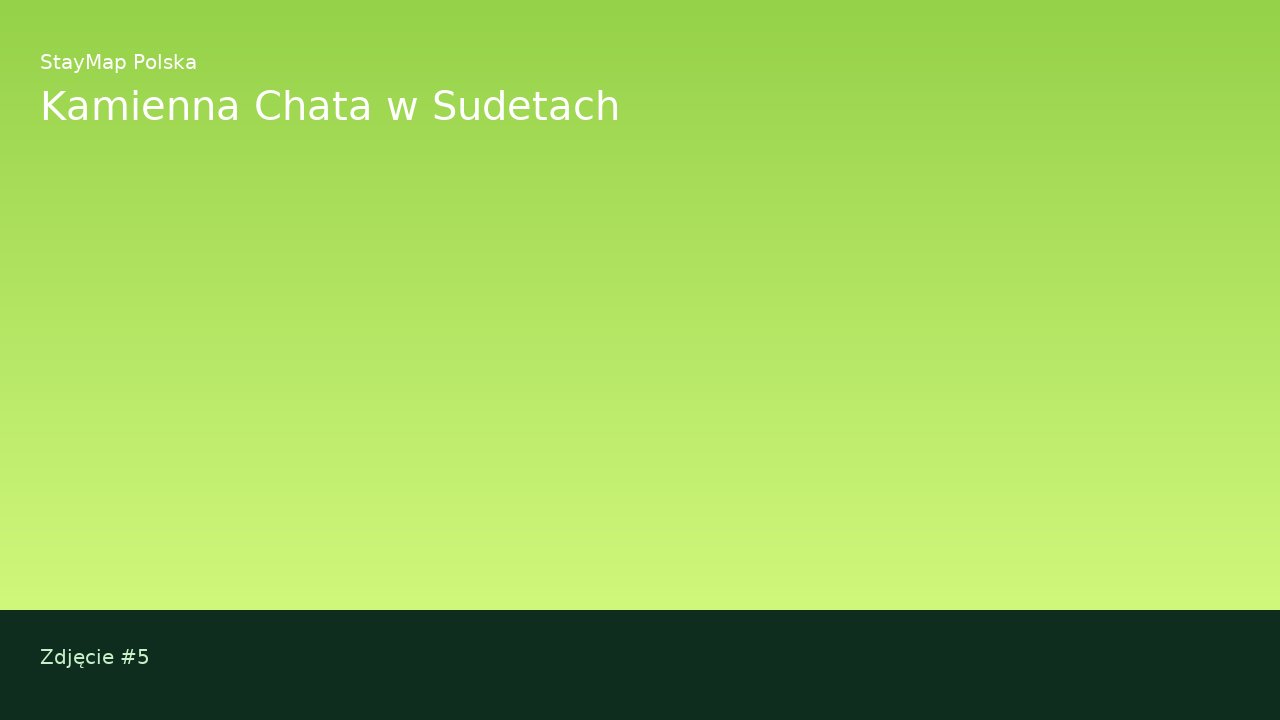 Kamienna Chata w Sudetach — ujęcie 5