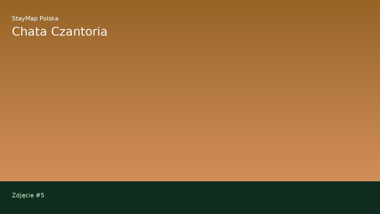 Chata Czantoria — ujęcie 5