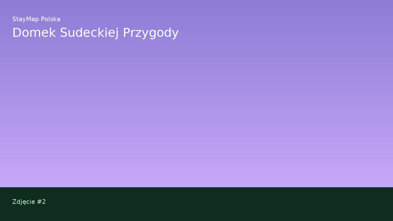 Domek Sudeckiej Przygody — ujęcie 2