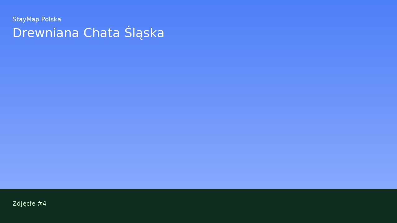 Drewniana Chata Śląska — ujęcie 4