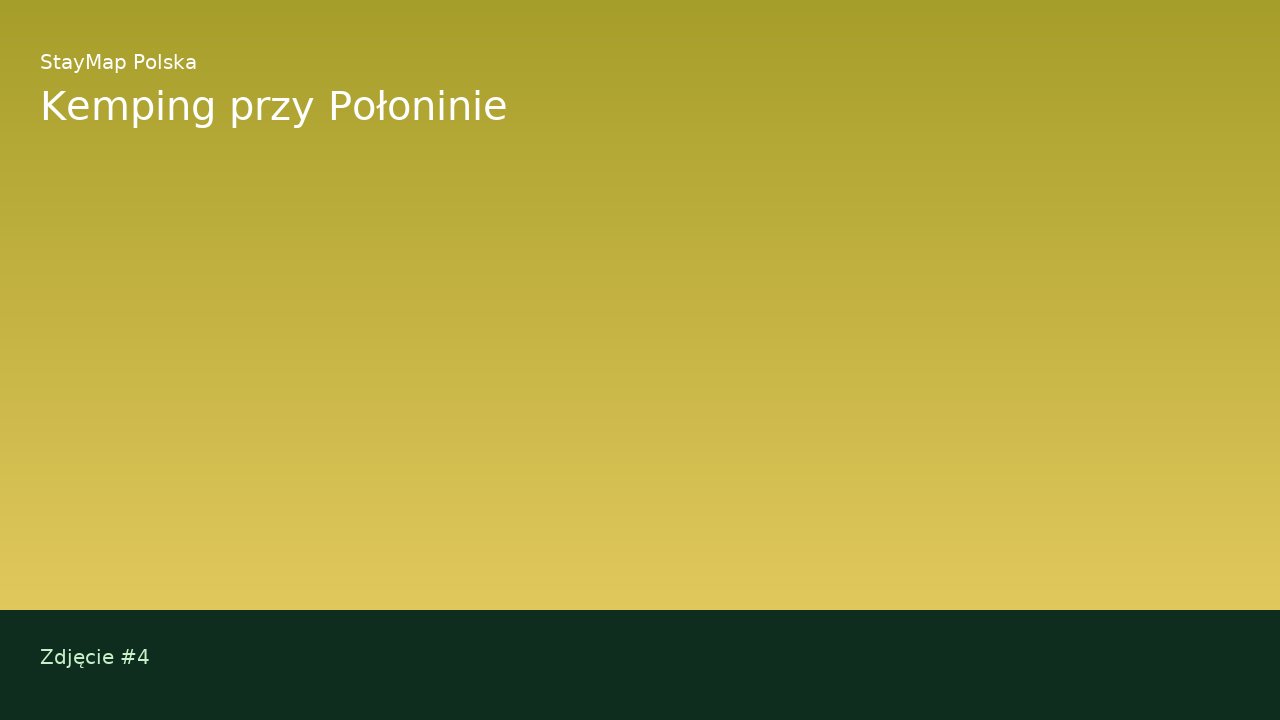 Kemping przy Połoninie — ujęcie 4