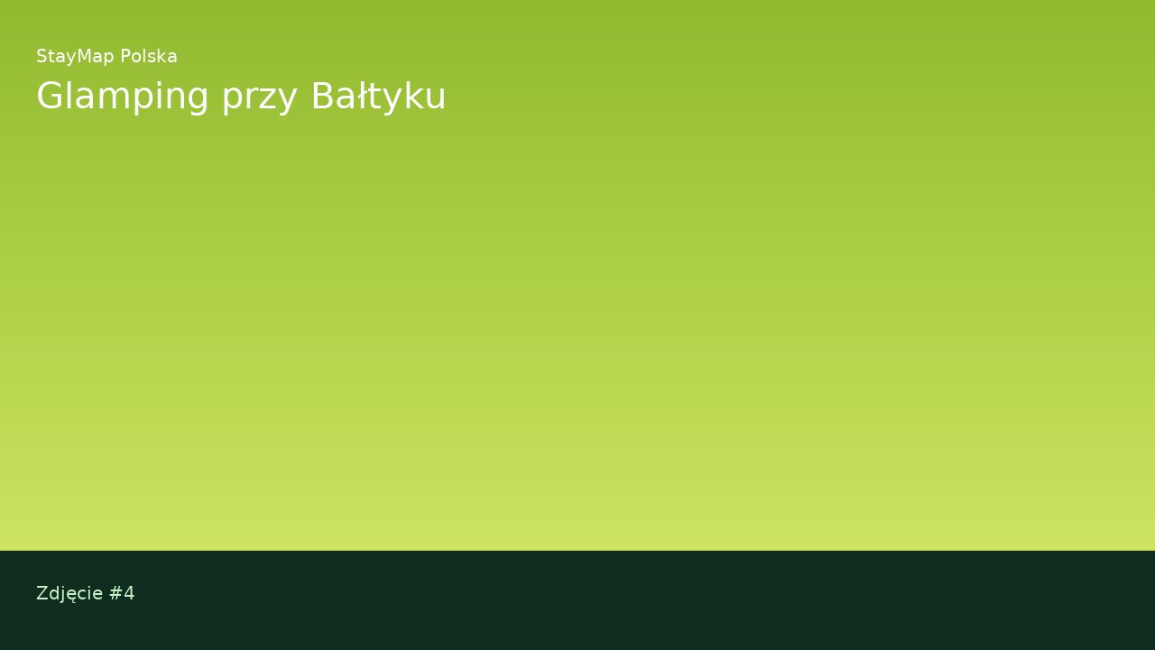 Glamping przy Bałtyku — ujęcie 4