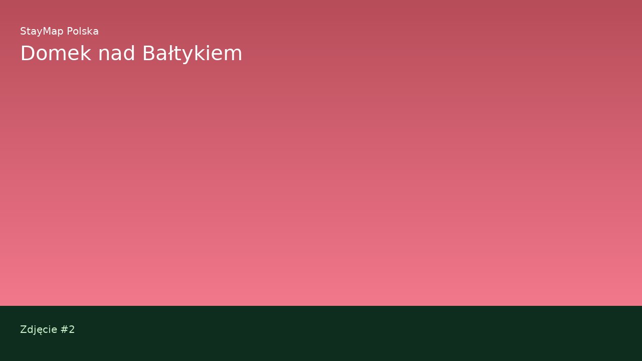 Domek nad Bałtykiem — ujęcie 2