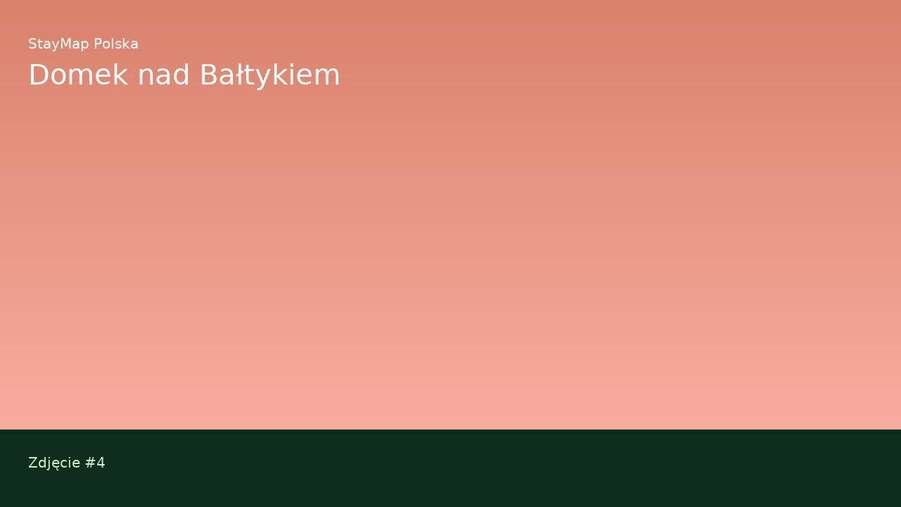 Domek nad Bałtykiem — ujęcie 4